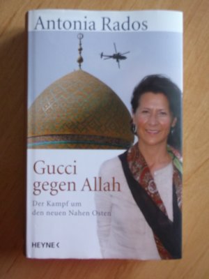 gebrauchtes Buch – Antonia Rados – Gucci gegen Allah