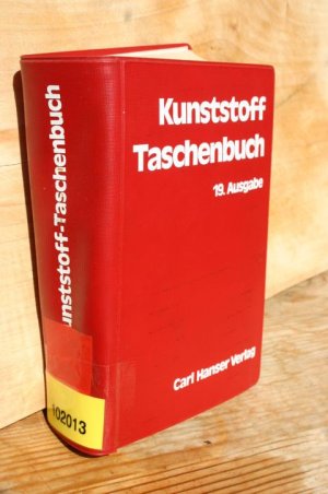 Kunststoff-Taschenbuch. Mit 150 Bildern und 101 Tafeln