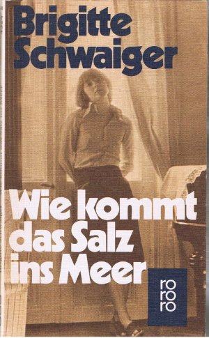 gebrauchtes Buch – Brigitte Schwaiger – Wie kommt das Salz ins Meer