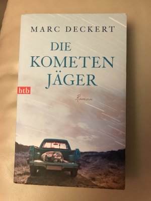 gebrauchtes Buch – Marc Deckert – Die Kometenjäger