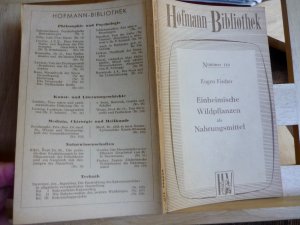 Einheimische Wildpflanzen als Nahrungsmittel. Mit 40 Strichzeichnungen von Hans Tomamichel