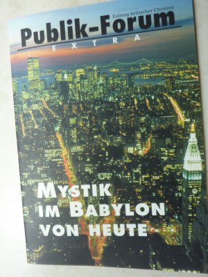 Mystik im Babylon von heute