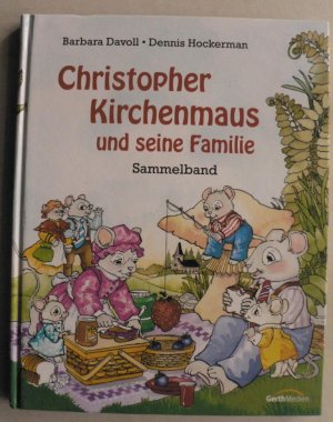 gebrauchtes Buch – Davoll, Barbara/Hockermann – Christopher Kirchenmaus und seine Familie (Sammelband)