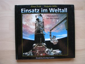 Einsatz im Weltall