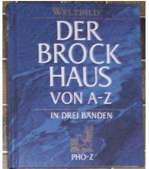 gebrauchtes Buch – Der Brockhaus von A – Z in drei Bänden: Band 3: Pho - Z