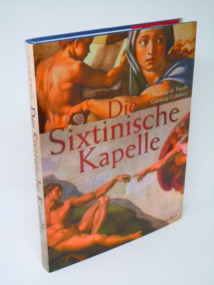 gebrauchtes Buch – DeVecchi, Pierluigi; Colalucci – Die Sixtinische Kapelle