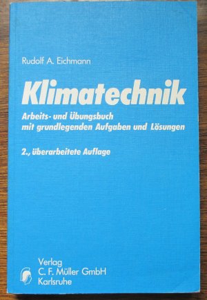 gebrauchtes Buch – Eichmann, Rudolf A – Klimatechnik - Arbeits- und Übungsbuch mit grundlegenden Aufgaben und Lösungen