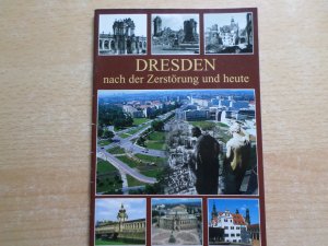 gebrauchtes Buch – Dresden - nach der Zerstörung und Heute