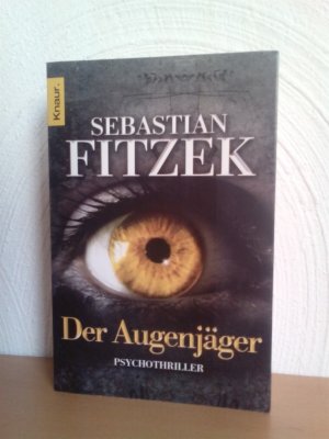 gebrauchtes Buch – Sebastian Fitzek – Der Augenjäger