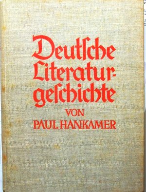 gebrauchtes Buch – Hankamer – Deutsche Literaturgeschichte