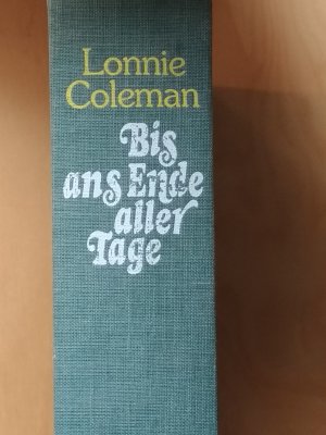 gebrauchtes Buch – Lonnie Coleman – Bis ans Ende aller Tage