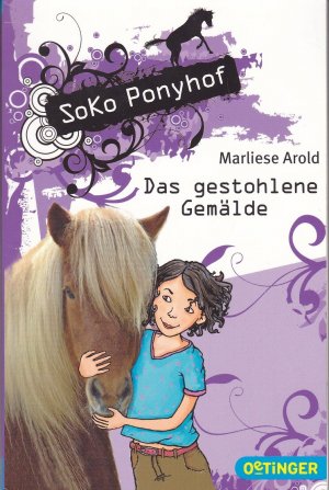 gebrauchtes Buch – Marliese Arold – Soko Ponyhof: Das gestohlene Gemälde (Band 2)