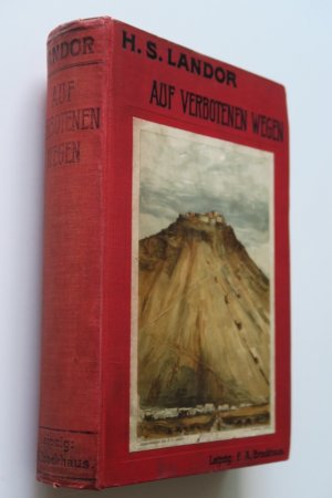 Landor, H. S. Auf verbotenen Wegen. Reisen und Abenteuer in Tibet. 6. Auflage. Leipzig, F. A. Brockhaus, 1900. * MIt 8 (inkl. Einband) chromolithographischen […]