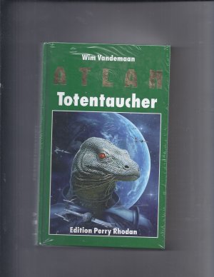 gebrauchtes Buch – Wim Vandemaan – Atlan  Totentaucher