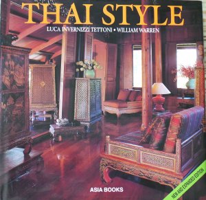 Thai Style. Formes et couleurs de Thailande.