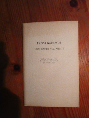 gebrauchtes Buch – Ernst Barlach – Güstrower Fragmente. Zehnte Jahresgabe der Ernst Barlach Gesellschaft, 24. Oktober 1951.