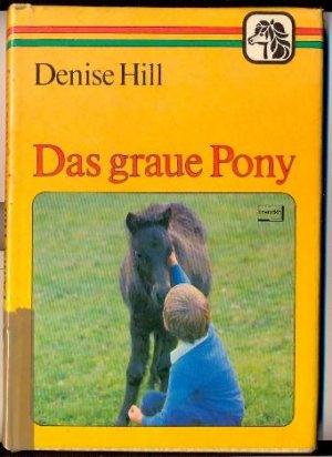 Das graue Pony