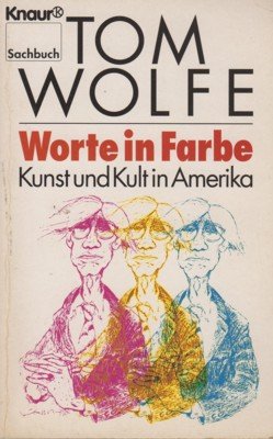 Worte in Farbe : Kunst und Kult in Amerika. Aus dem Amerikan. von Sonja Hauser / Knaur ; 4826 : Sachbuch.