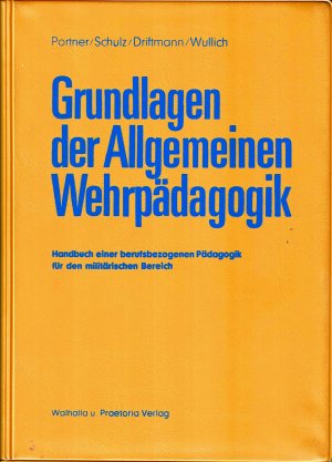 Grundlagen der allgemeinen Wehrpädagogik