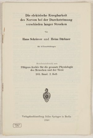 antiquarisches Buch – Schriever, Hans & Bürkner – Die elektrische Erregbarkeit des Nerven bei der Durchschneidung verschiedener langer Strecken.