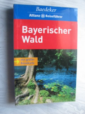 Baedeker Allianz Reiseführer Bayerischer Wald