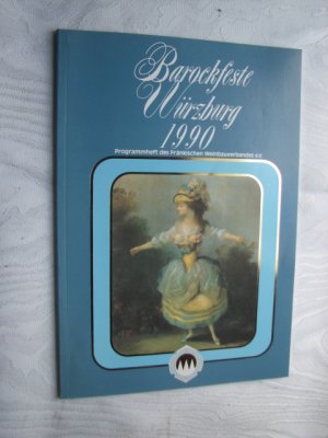 gebrauchtes Buch – Jochen Freihold – Barockfest Würzburg 1990