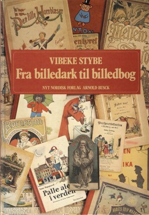 Fra billedark til billedbog. Den illustrerede børnebog i Danmark indtil 1950. Dänisch