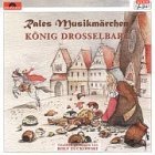 gebrauchtes Hörbuch – Rales Musikmärchen, König Drosselbart gebrauchtes Hörbuch – Rales Musikmärchen, König Drosselbart