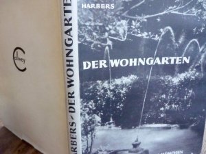 Der Wohngarten. Seine Raum- und Bauelemente.