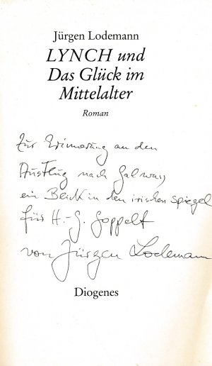 gebrauchtes Buch – Jürgen Lodemann – Lynch und das Glück im Mittelalter SIGNIERT