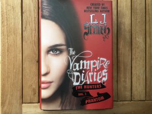 gebrauchtes Buch – L. J. Smith – The Vampire Diaries - The Hunters Vol. 1 Phantom