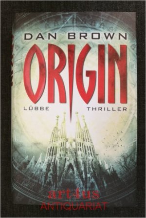 gebrauchtes Buch – Dan Brown – Origin : Thriller. aus dem amerikanischen Englisch von Axel Merz