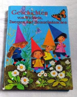 Geschichten von Wichteln Zwergen und Heinzelmännchen - Altes Pestalozzi Kinderbuch