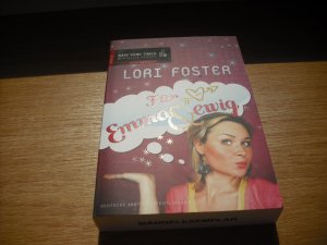 gebrauchtes Buch – Lori Foster – Für Emma & ewig