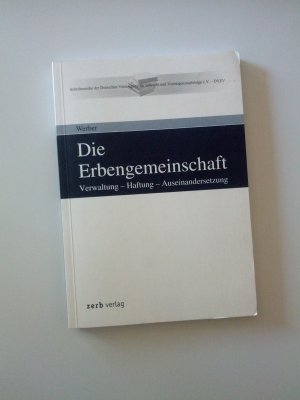 gebrauchtes Buch – Ingrid Werber – Die Erbengemeinschaft