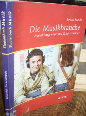 Die Musikbranche - Ausbildungswege und Tätigkeitsfelder