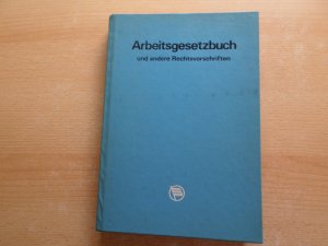 Arbeitsgesetzbuch und andere Rechtsvorschriften