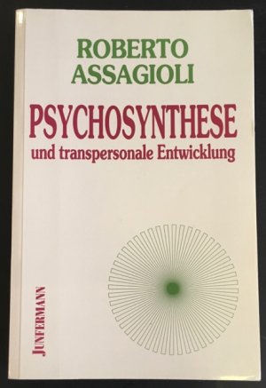 gebrauchtes Buch – Roberto Assagioli – Psychosynthese und transpersonale Entwicklung.