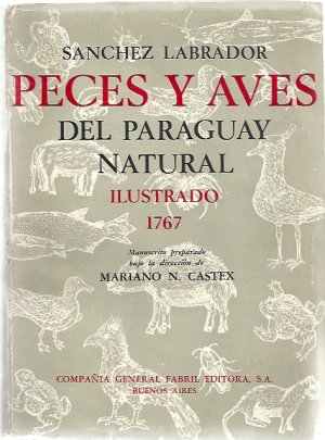 antiquarisches Buch – Sanchez Labrador – Peces y Aves del Paraguay Natural