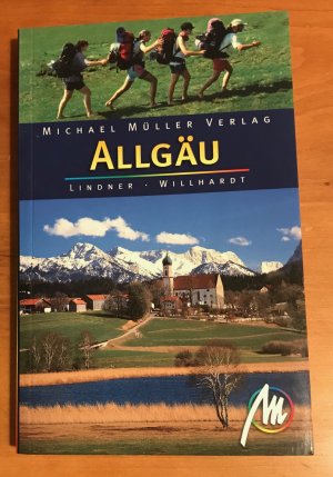 Allgäu - Reisehandbuch mit vielen praktischen Tipps.