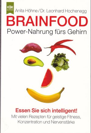 gebrauchtes Buch – Höhne, Anita; Hochenegg, Leonhard – Brainfood. Power-Nahrung fürs Gehirn