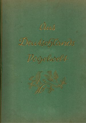 Aus Deutschlands Vogelwelt 1936