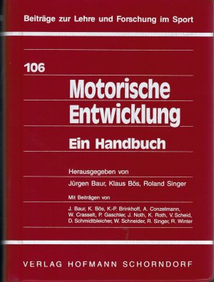 Motorische Entwicklung - Ein Handbuch - Band 106