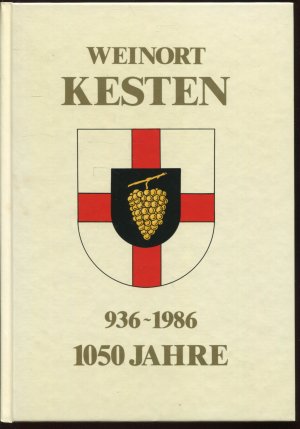 Weinort Kesten 936-1986 1050 Jahre