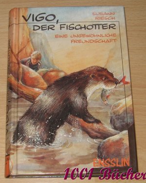 Vigo, der Fischotter -- Eine ungewöhnliche Freundschaft