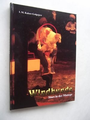 Windhunde - Stars in der Manege, 1990