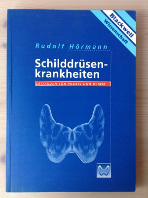 gebrauchtes Buch – Rudolf Hörmann – Schilddrüsenkrankheiten