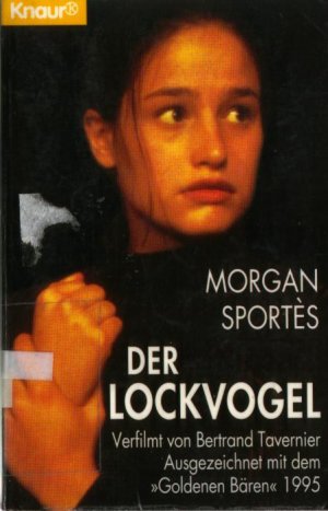 gebrauchtes Buch – Morgan Sportès – Der Lockvogel