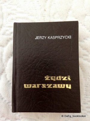 Zydzi Warszawy [Warschauer Juden]