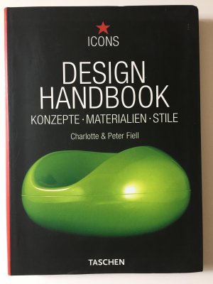 gebrauchtes Buch – Fiell, Charlotte; Fiell – Design Handbook - concepts materials styles